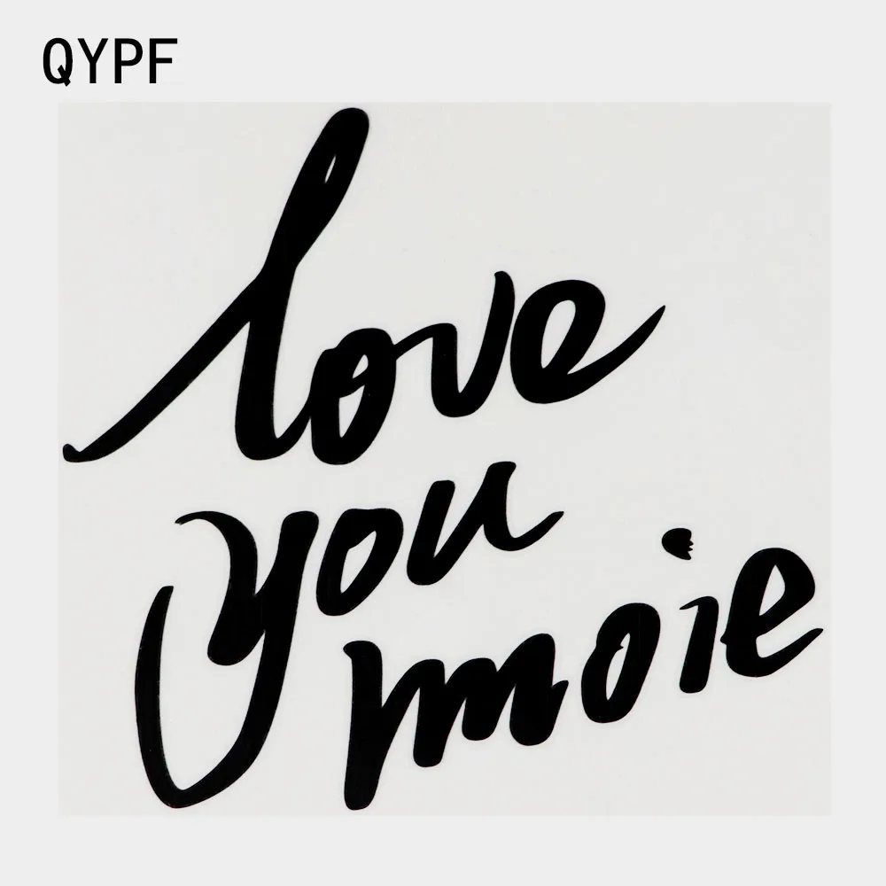 

QYPF, 13,8 см × 13 см, модные, надпись «Love You», автомобильные наклейки, виниловые наклейки 2C-0001