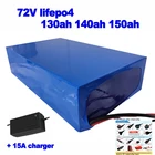 Литий-железо-фосфатный Аккумулятор LiFePO4 LFP 72 в 130 Ач 140 Ач 150 Ач, уличный подметальный аппарат EV AGV, морской Аккумулятор на солнечной энергии + зарядное устройство 15 А