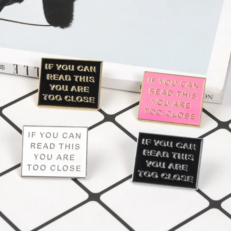 Fun enamel pin TOO CLOSE badge brooch Black White Pink Board Lapel Denim Jeans shirt bag Cartoon Jewelry Gift for friends | Украшения и