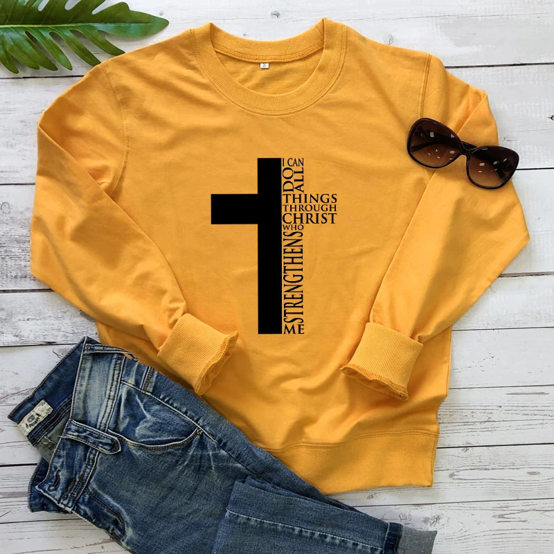 

I Can Do All Things Through Christ Who Strengthens Me Sweatshirt Women Religious Christian Faith Pullovers Sweatshirts