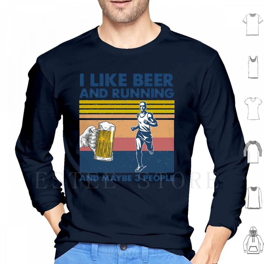 

Vintage I Like Beer And Running And Maybe 3 People Hoodies Long Sleeve Vintage I Like Beer And Running And Maybe 3