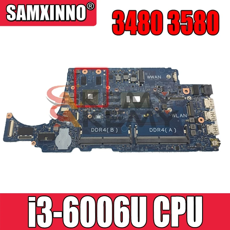 

CN-0C6H2V 0C6H2V C6H2V для Dell Latitude 3480 3580 16852-1 Материнская плата портативного компьютера с i3-6006U 100% тестирование работы