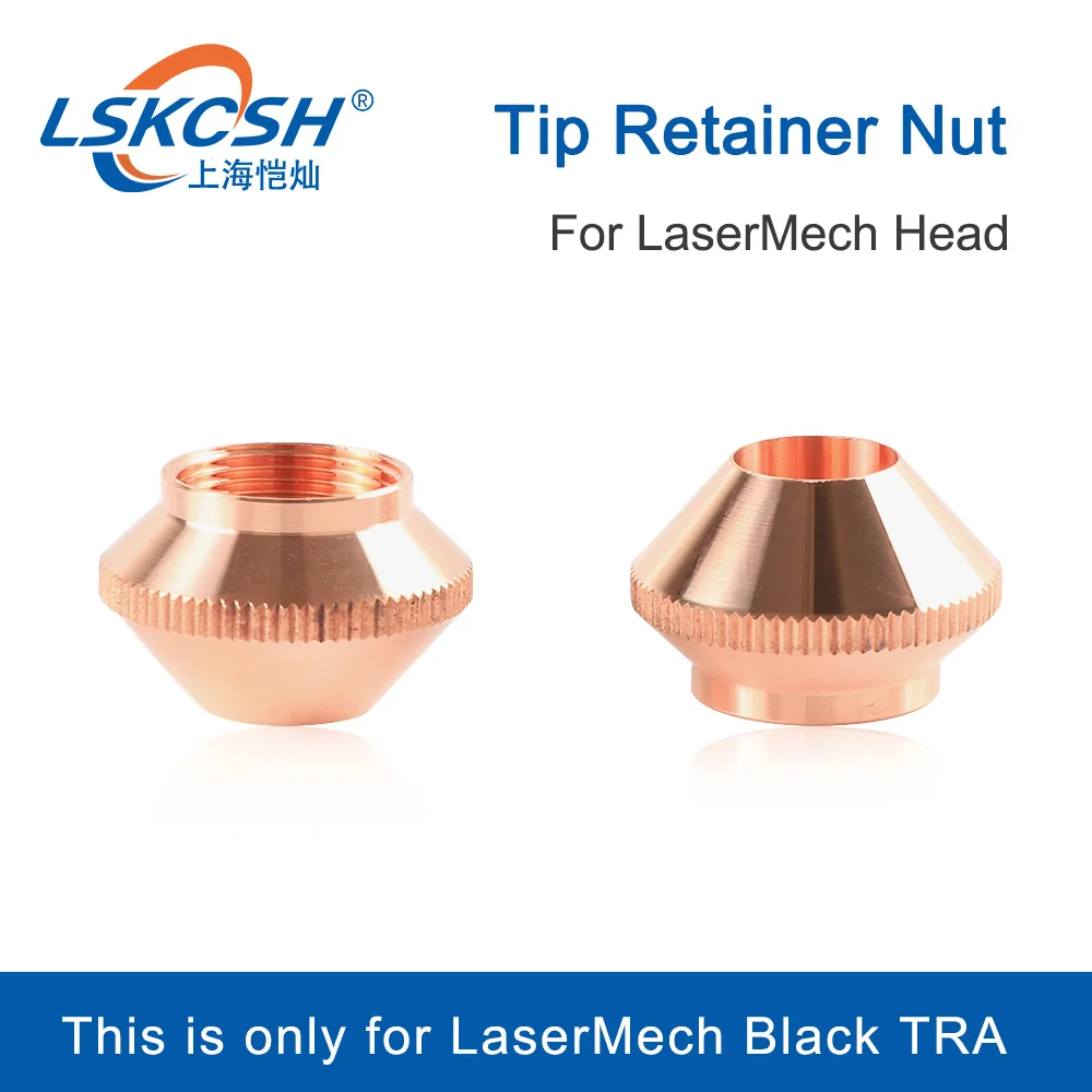 LSKCSH 10Pcs/Lot LaserMech Laser Retainer Nut  for LaserMech Laser Cutting Head  More Professional