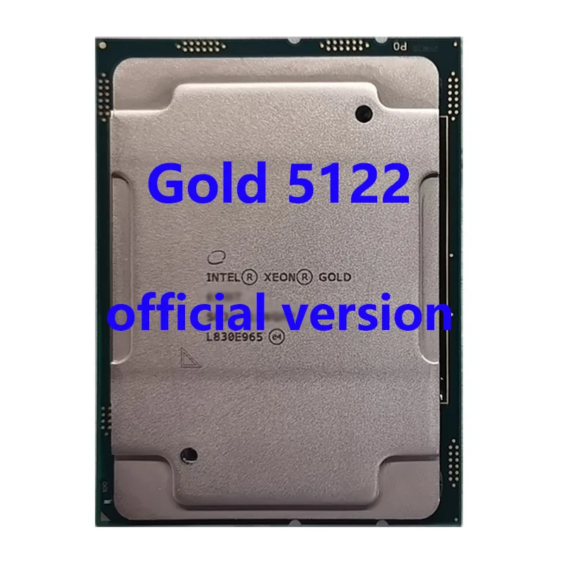 

Xeon Gold 5122 SR3AT Official Version 3.6Ghz 4Core 8Thread 16.5M 105W LGA3647 Intel CPU Processor For Z11PA-U Server Motherboard