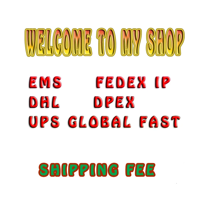 

Footwear EMS , DHL , Fedex IP , DPEX , UPS Global Express , express courier fee