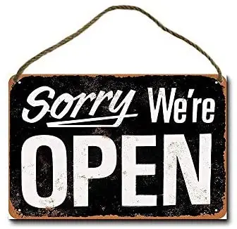

Metal Sign 8x12 Inch Sorry were Open Wall Decor Hanging Sign