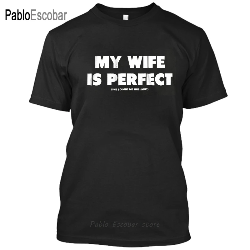 Забавная футболка enjoythepirit моя жена идеальна она купила мне эту рубашку shubuzhi