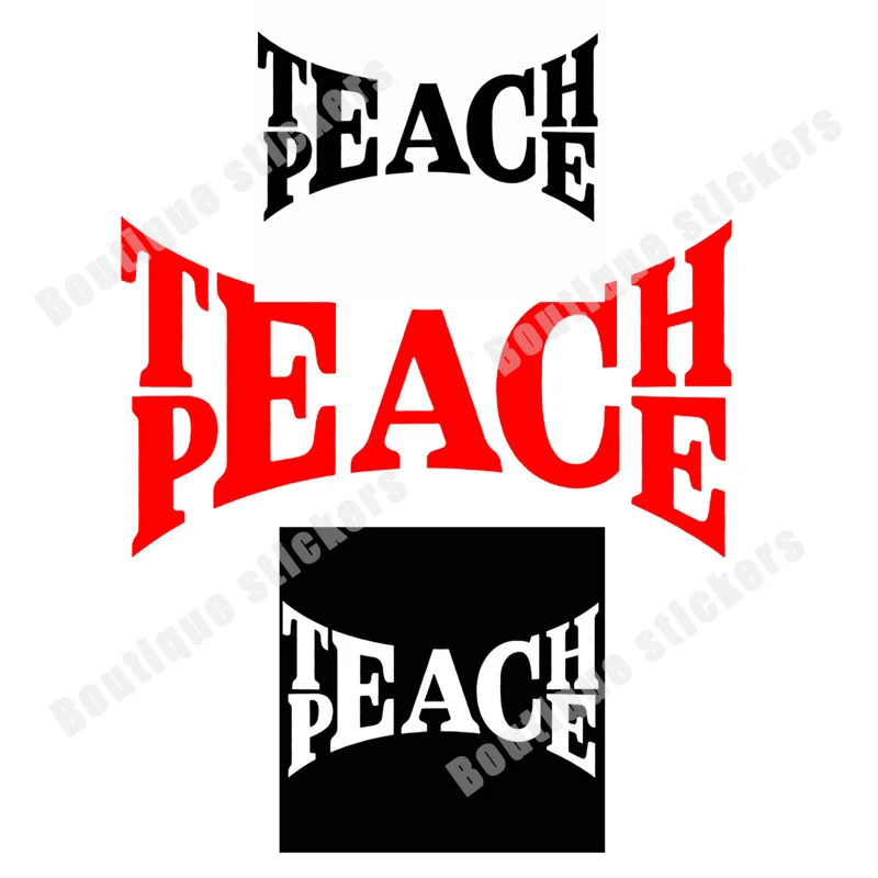 

Teach Peace Sticker Die Cut Vinyl Love Education Hot Sale Sticker Office Supplies Racing Motorcycle Helmet Sticker Car Decal