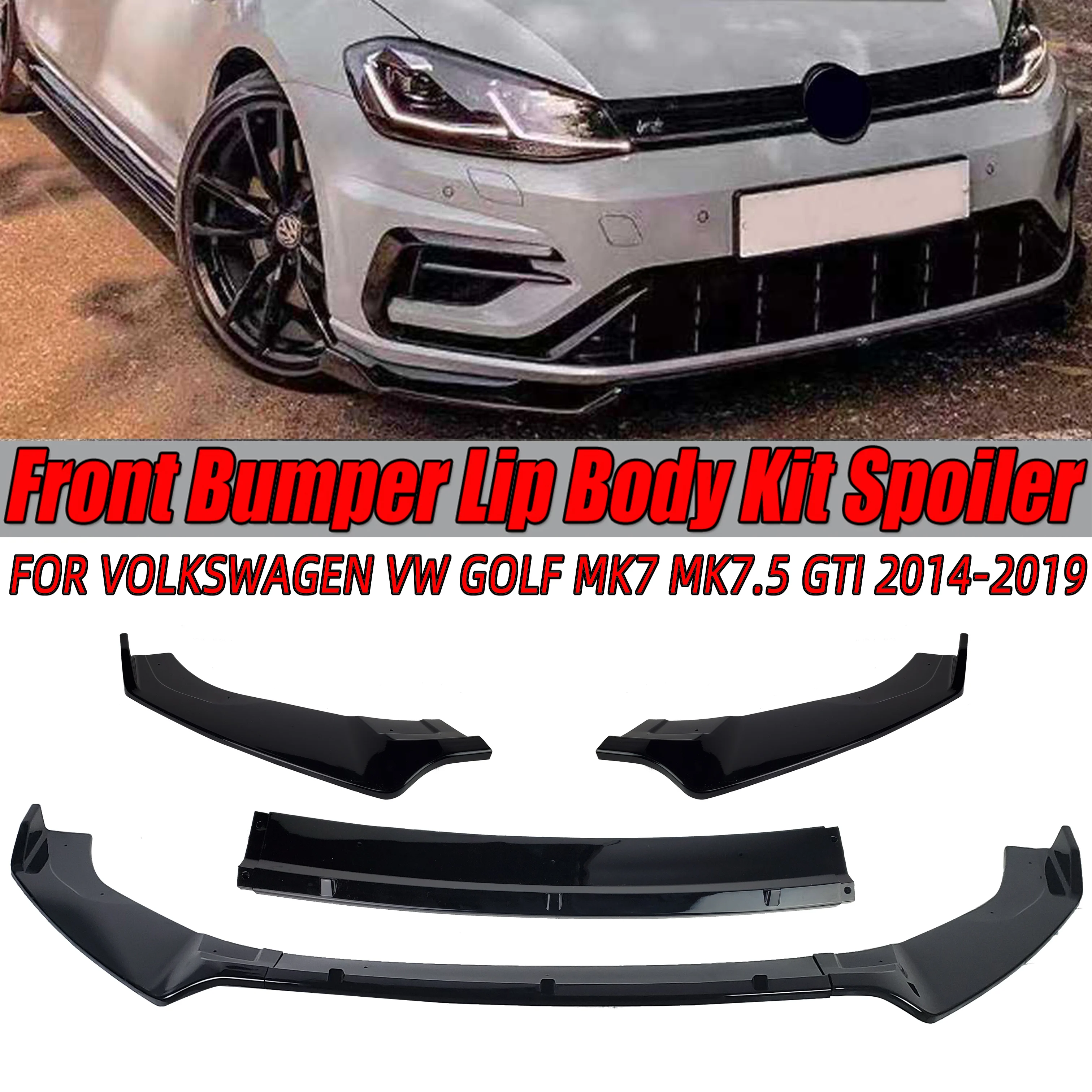 

New 3 Pieces Car Front Bumper Splitter Lip Diffuser Spoiler Cover Guard For Volkswagen For VW Golf MK7 MK7.5 GTI R GTD 2014-2019