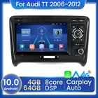 Автомобильный мультимедийный плеер, радио, 2 DIN, IPS 4G + 64G, Android 10, DVD, GPS, для Audi TT MK2, 8J, 2006, 2007, 2008, 2009, 2010, 2011, 2012, 4G, LTE, DSP