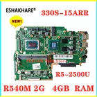 100% новая оригинальная материнская плата для ноутбука Lenovo ideapad 330S-15ARR с R5- 2500U R540M2G 4 Гб RAM 330S-ARR материнская плата