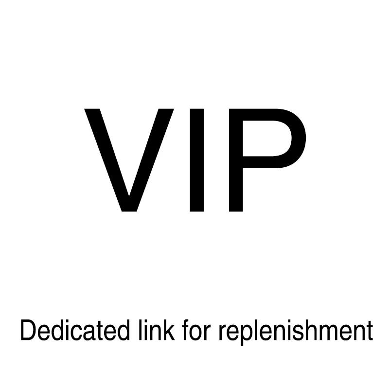

VIP customer replenishment link 1000 pieces