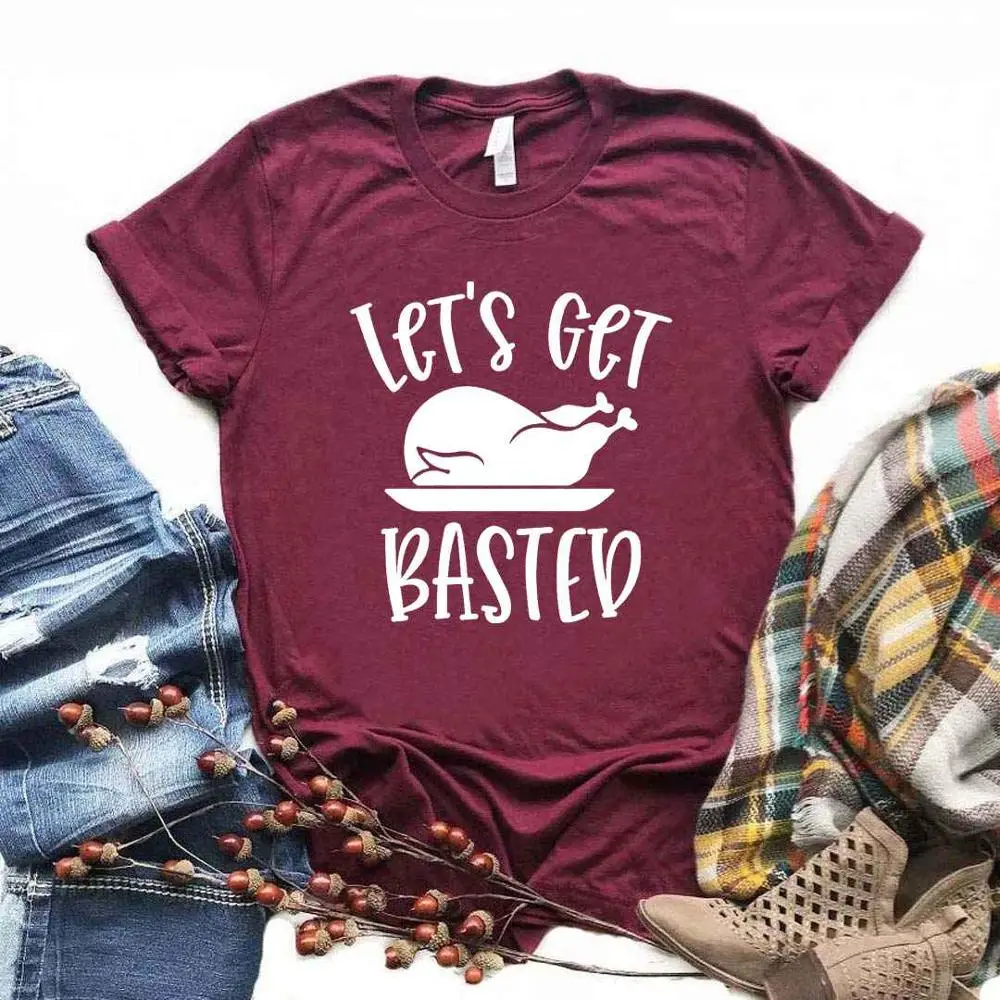 

Женская футболка на День Благодарения Let's Get Basted, хлопковая Повседневная забавная футболка, женский топ для молодых девушек, футболка 6 цвето...