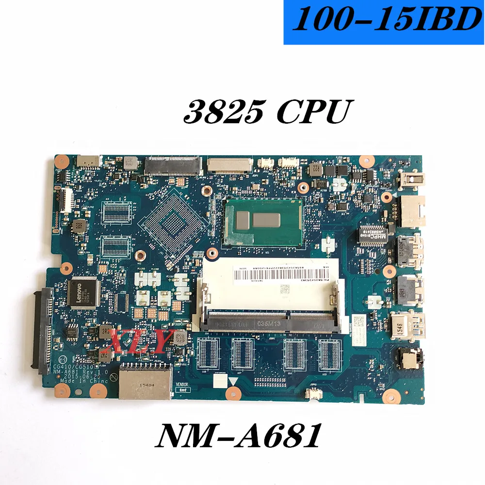 

Материнская плата для ноутбука Lenovo Ideapad 100-15IBD 100 15IBD CG410/CG510 NM-A681 3825U CPU full test