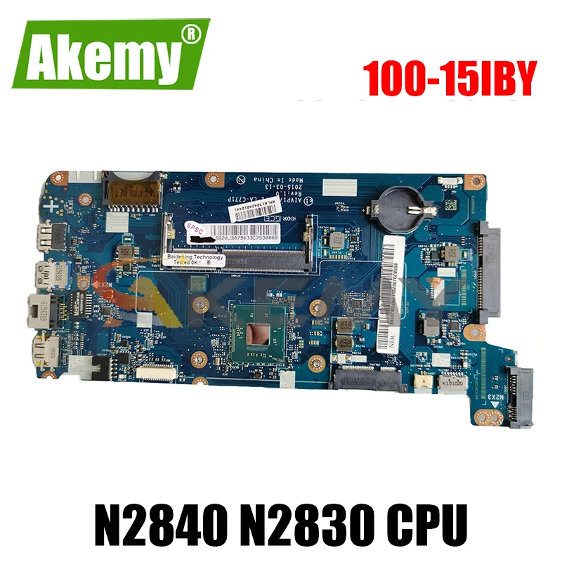 

Akemy AIVP1/AIVP2 LA-C771P материнская плата для ноутбука Lenovo 100-15IBY B50-10 Материнская плата ноутбука процессор N2840 N2830 DDR3 100% тесты работы
