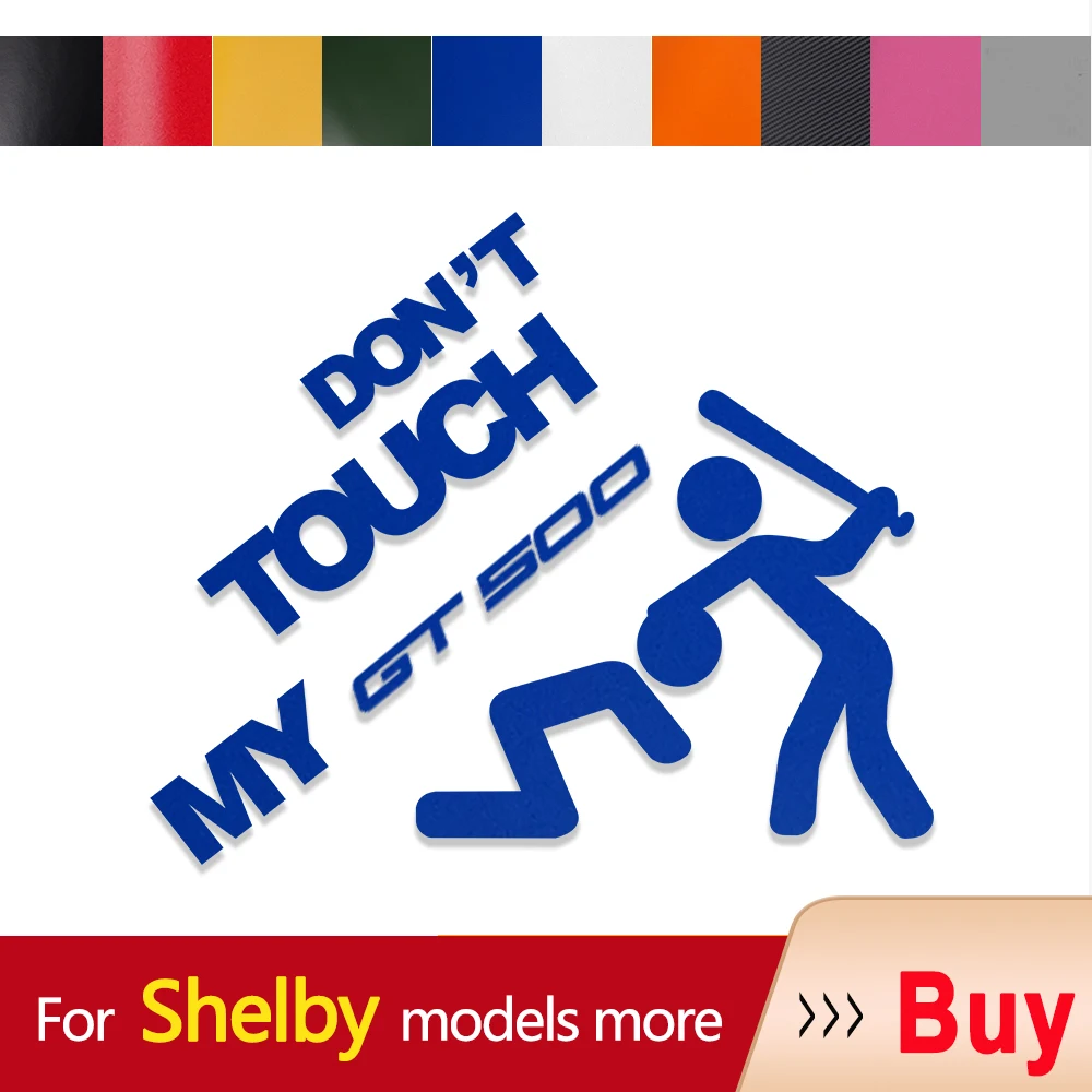 

Car Sticker Auto Emblem Don't Touch My Vinyl Decal For Ford Shelby 50th anniversary Cobra GT350 GT500 Shelby