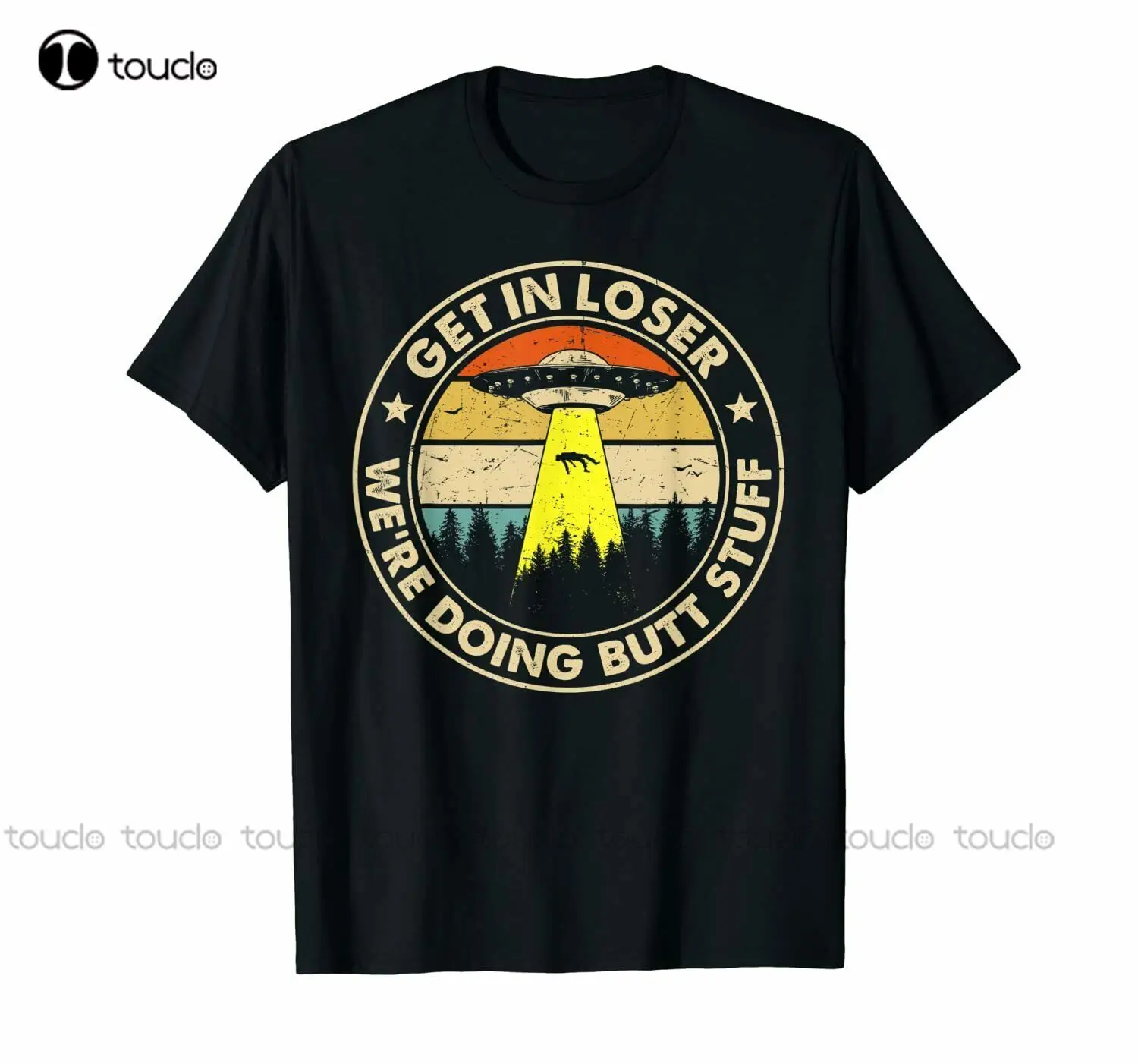 

Get In Loser We'Re Doing Butt Stuff Vintage T-Shirt men's t shirts