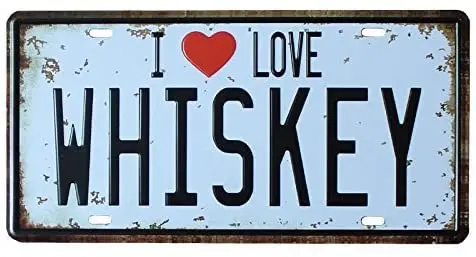 

Vintage Auto Tag License Plate Metal Sign,I Love Whiskey Decoration Retro Tin Sign TIN Sign 7.8X11.8 INCH