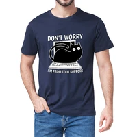 dont worry im from tech support technical tech support cat on computer mens 100 cotton short sleeves t shirt humor gift tops