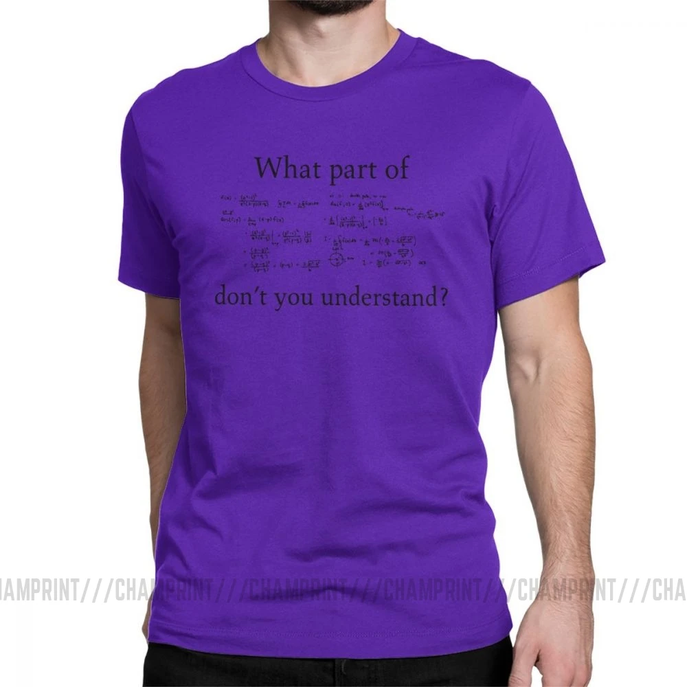 What Part Don't You Survey Math, модные футболки для мужчин, с юмором, умник, короткий рукав, футболки, хлопок, футболка с круглым вырезом - Цвет: Фиолетовый