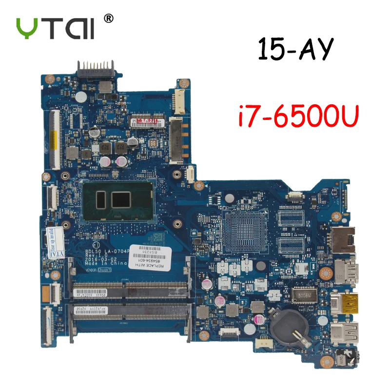 BDL50 LA-D704P для hp 15-AY Материнская плата ноутбука SR2EZ i7-6500U DDR4 854934-601 тестирование в целости