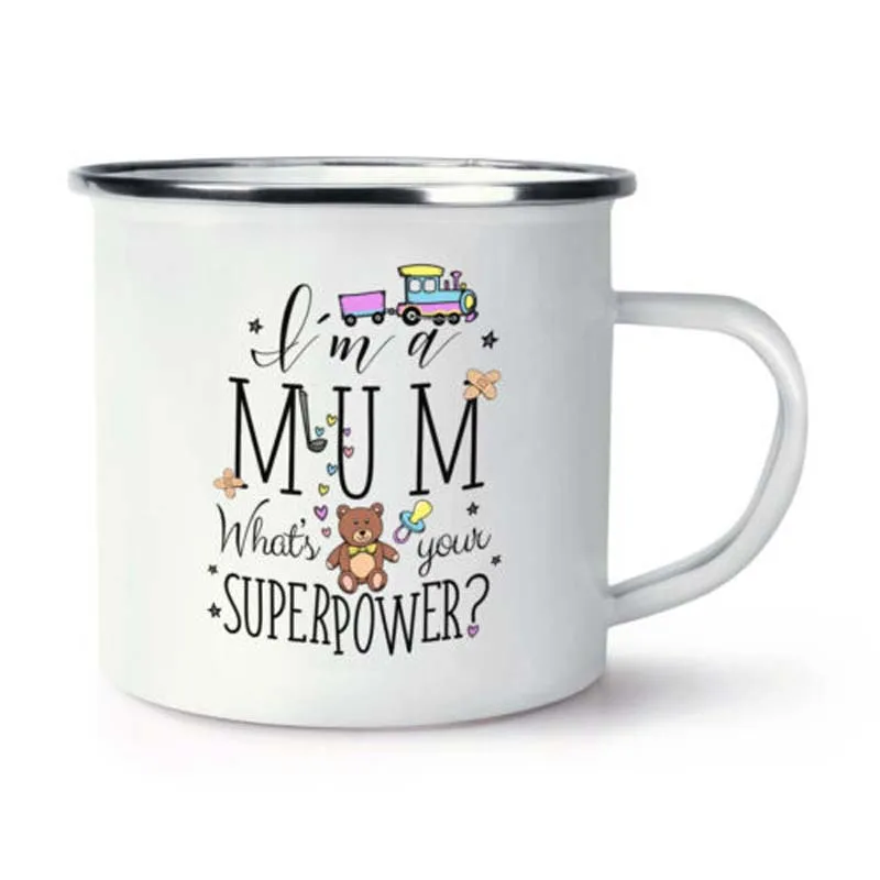 I'm A Mum What's Your Superpower Retro эмалированная чашка из нержавеющей стали для кемпинга