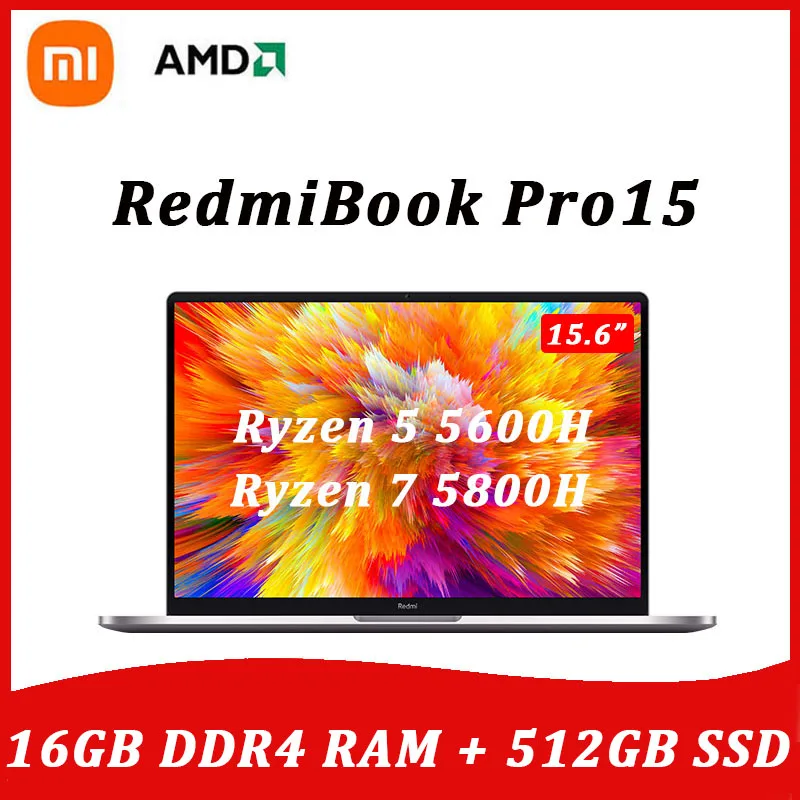 Xiaomi RedmiBook Pro 15 Laptop AMD Ryzen7 5800H/Ryzen5 5600H 15.6inch 3.2K Super retina Screen 100%sRGB Win10 Office Notebook