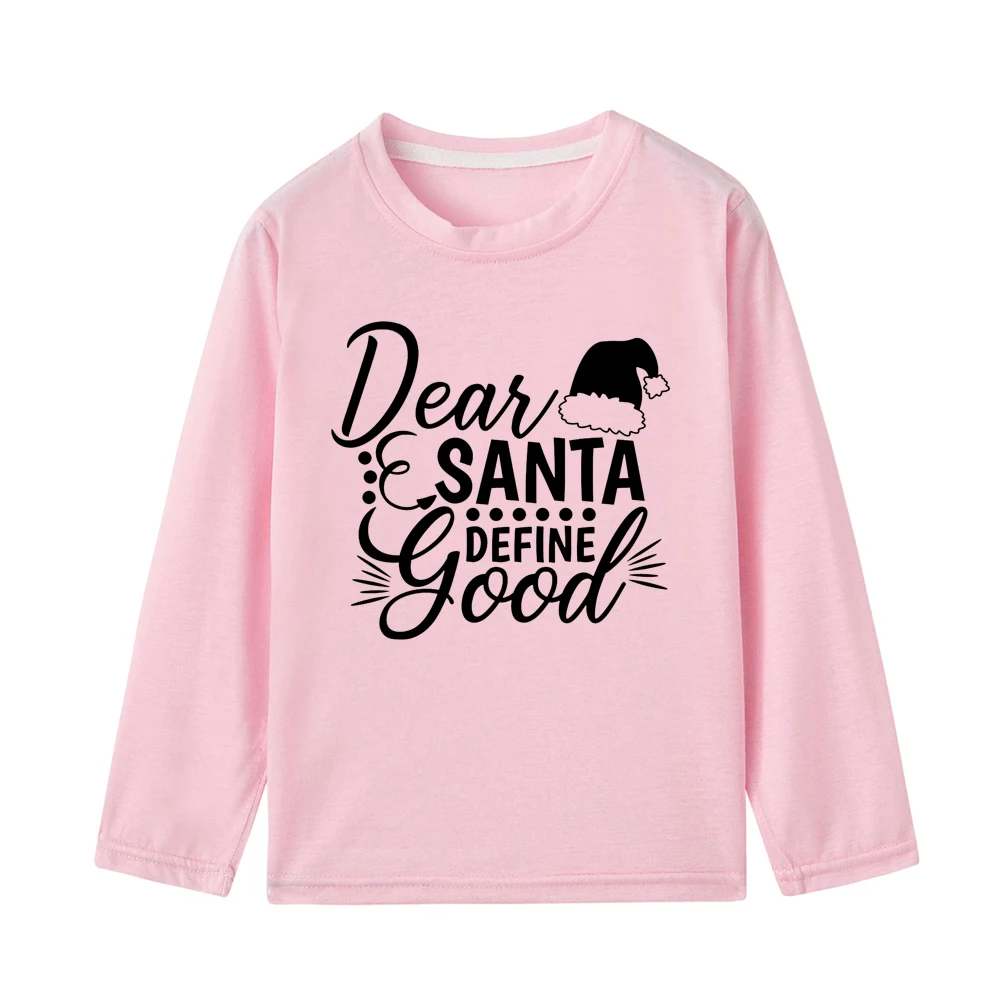 Dear Santas/детская Рождественская футболка с длинными рукавами; Милая Рождественская одежда унисекс с буквенным принтом для мальчиков и девочек; модная одежда - Цвет: 43L1-KLTPK-