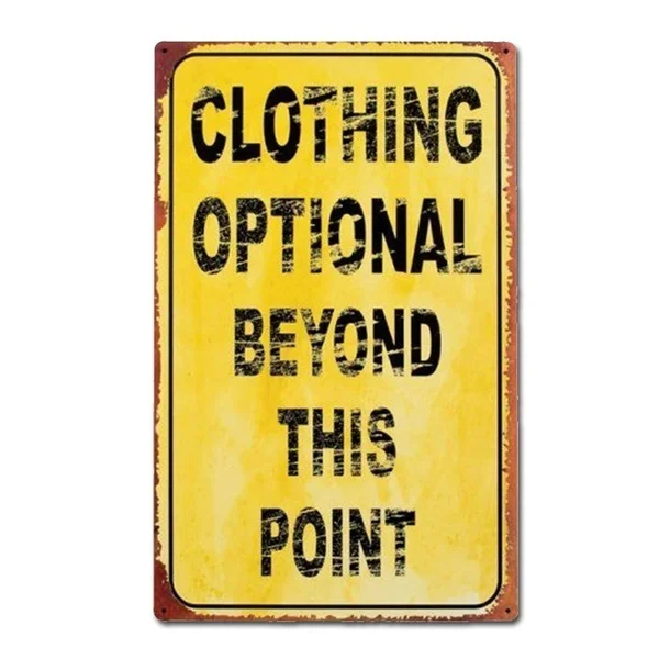 

Funny Clothing Optional Vintage Retro Tin Sign Metal Sign Metal Poster Metal Decor Wall Sign Wall Poster Wall Decor ,Decor for