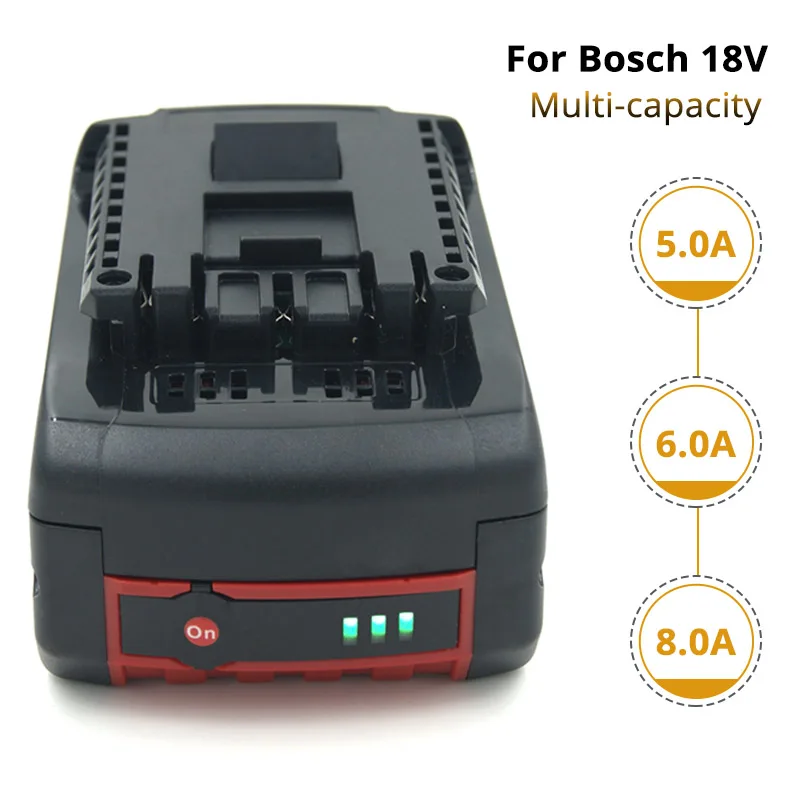 

5.0Ah/6.0Ah/8.0Ah 18V Li-ion Battery for Bosch BAT609 BAT610G BAT618G BAT619 BAT621 BAT620 Cordless Power Tools LED Indicator