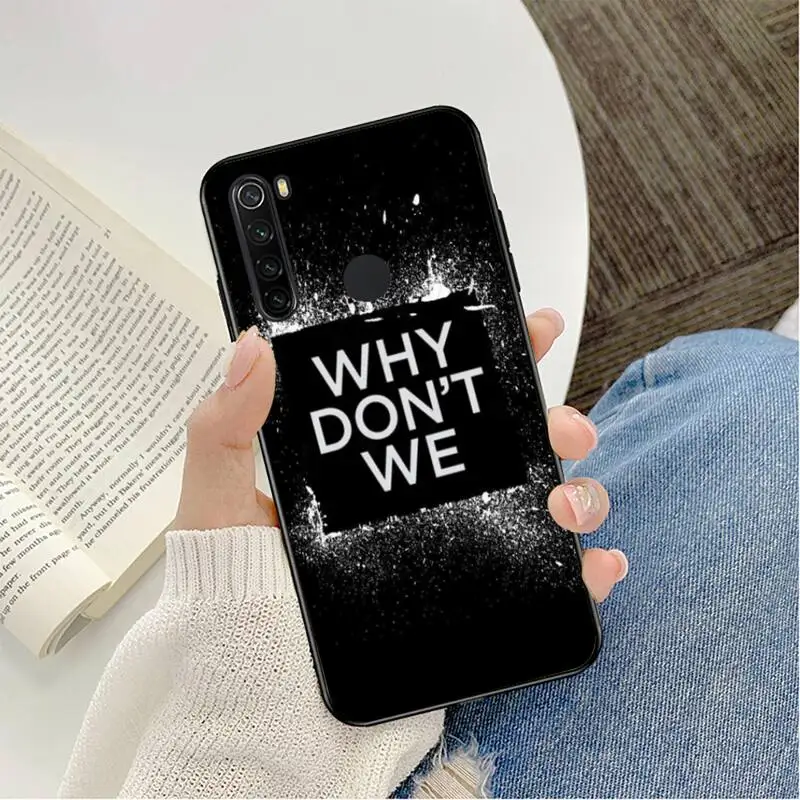 

Why don't we Hard Phone Case For Redmi note 8Pro 8T 9 Redmi note 6pro 7 7A 6 6A 8 5plus note 9 pro case