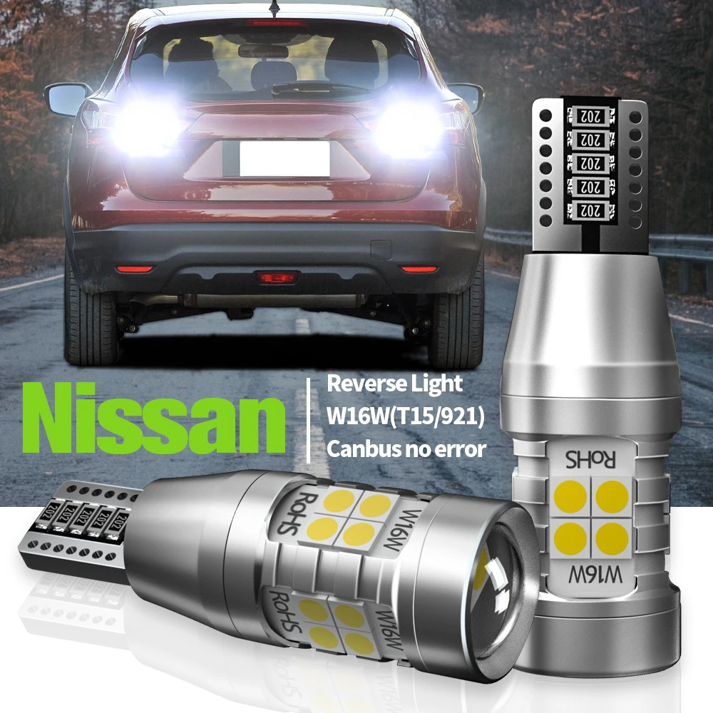 

2pcs LED Reverse Light W16W T15 Canbus Lamp For Nissan Murano Note NV300 Pathfinder R52 Patrol Pulsar Qashqai J11 Teana J32 J33
