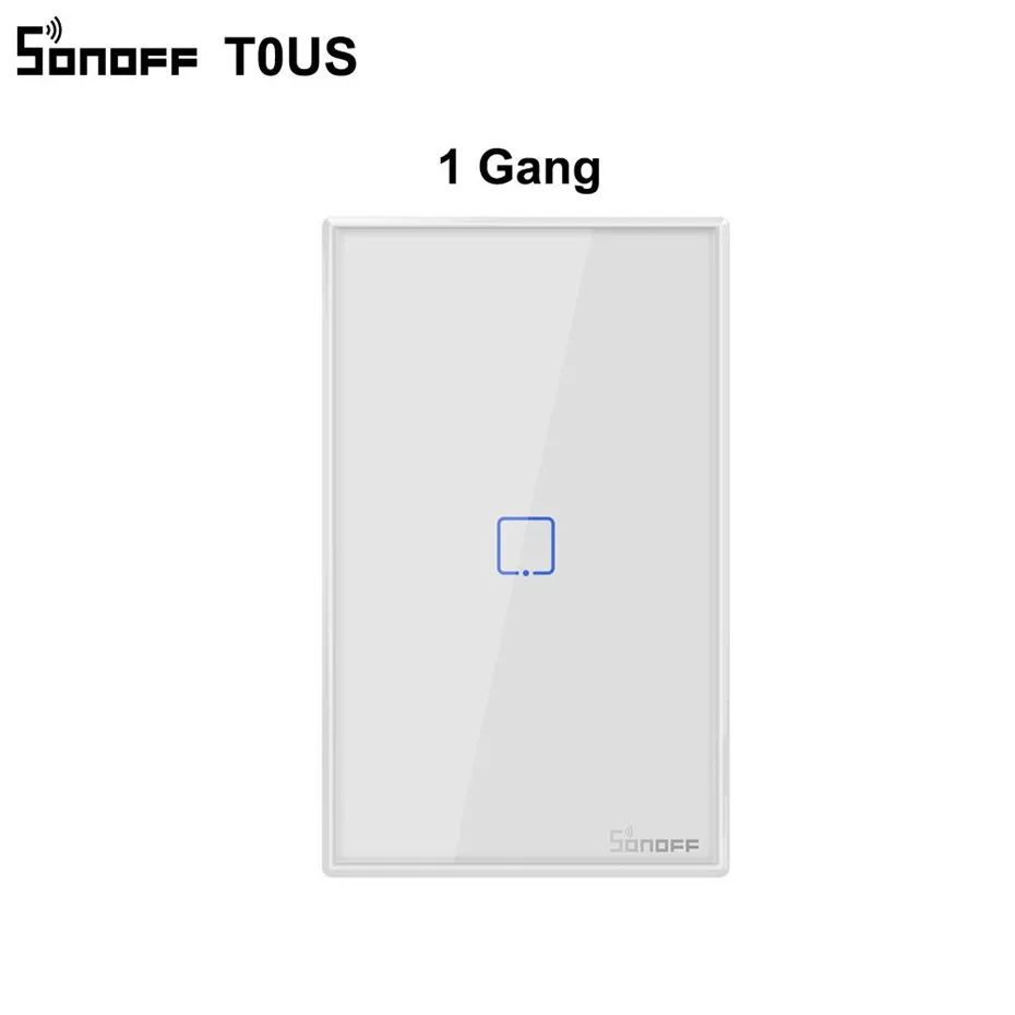 T0 US 1Gang Sonoff WiFi Smart Switch T0 US EU 1 2 3 банда настенная сенсорная панель беспроводной пульт дистанционного управления умный дом контроллер Alexa Google Home - Комплект: T0 US 1Gang