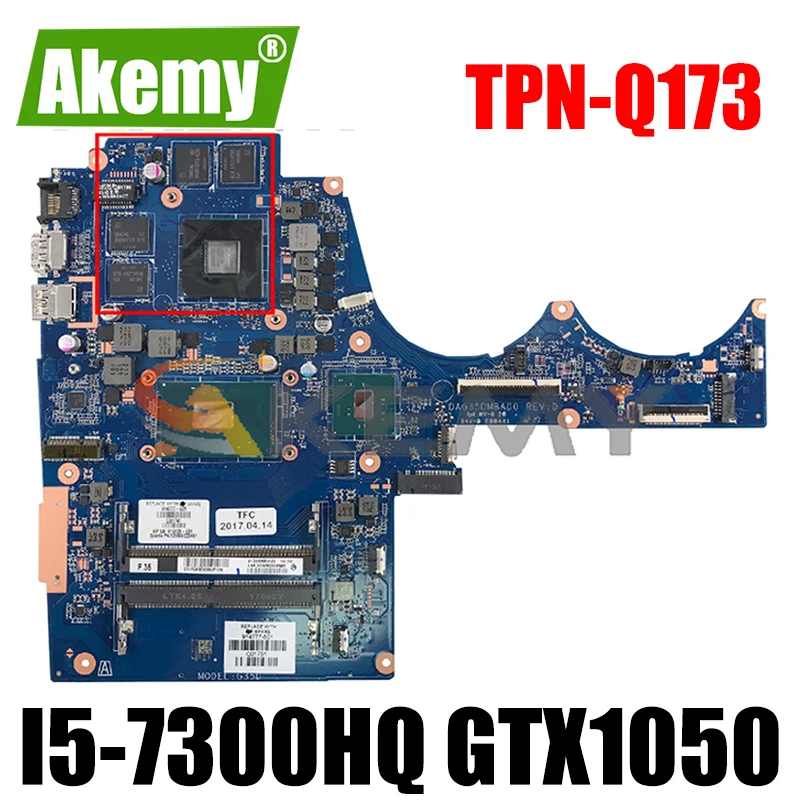 

914773-001 914773-601 для HP TPN-Q173 15-AX 15-BC I5-7300HQ GTX1050 Материнская плата ноутбука DAG35DMBAD0 N17P-G0-A1 материнская плата для ноутбука