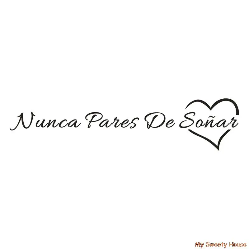 Испанские цитаты никогда не прекращающие мечтать настенные наклейки виниловые