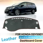 Нескользящий кожаный коврик для Honda Odyssey модели 2014  2019 JDM, Накладка для приборной панели, Солнцезащитный ковер, автомобильные аксессуары RC1 RC2