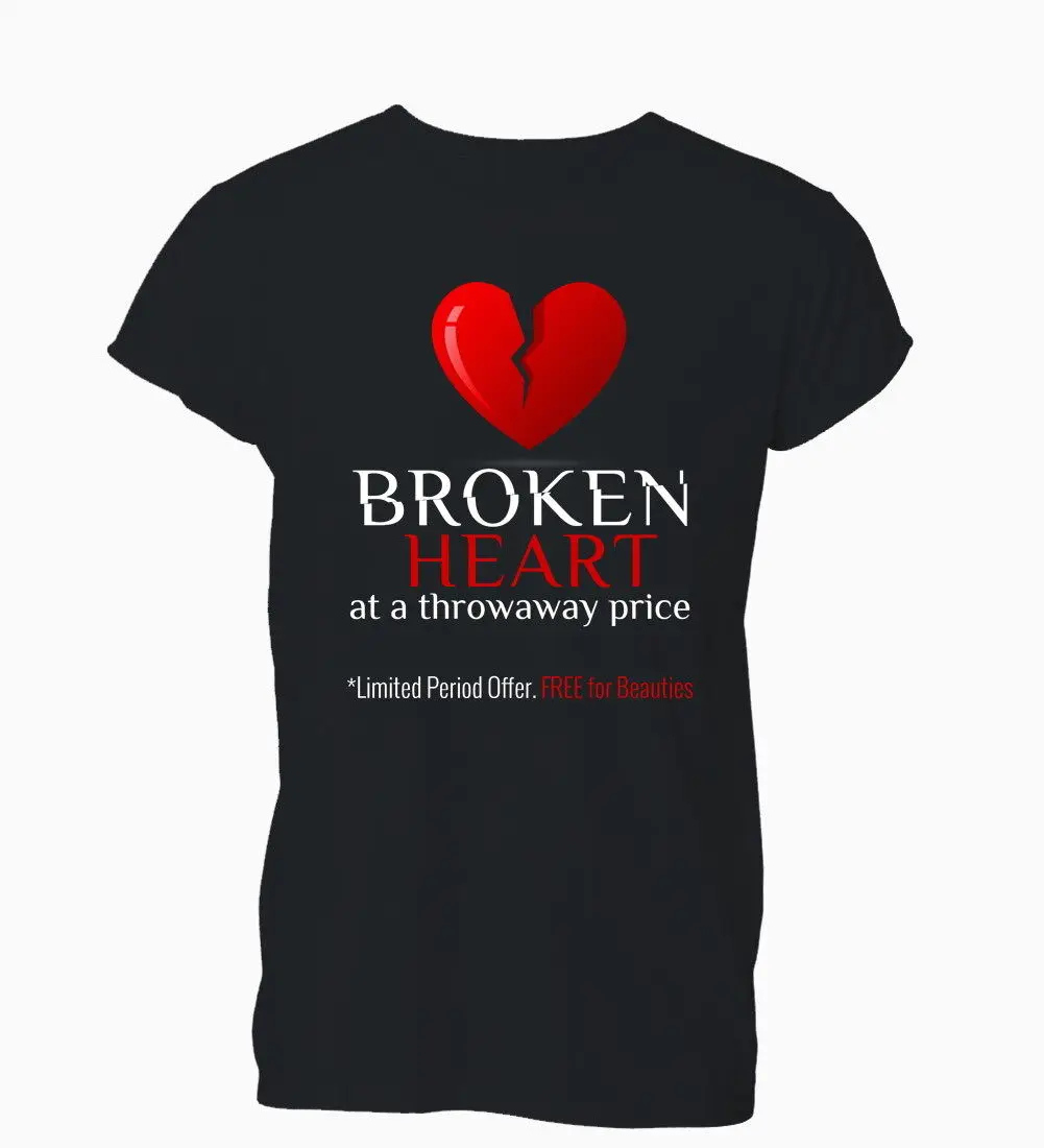 

2019 Summer T Shirt Men O-Neck Tee Shirt Broken Heart Free Beauties Funny Love Valentines Design Your Own T Shirt