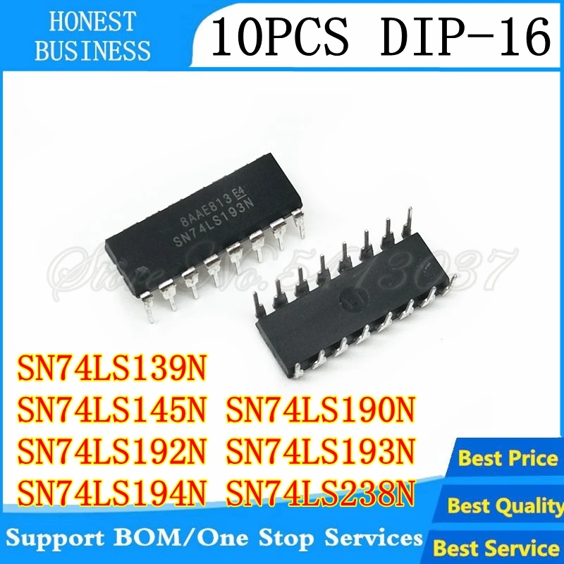 10 шт. SN74LS139N 74LS139 SN74LS238N SN74LS145N SN74LS193N 74LS193 SN74LS192N 74LS192 74LS190 DIP 16 IC лучшего