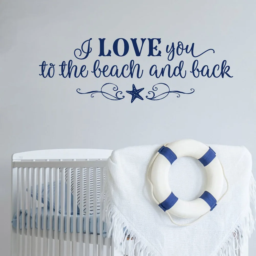 

Nursery Vinyl Wall Decal I love you to the beach and back Wall Quotes Nautical Themed Wall Sticker Starfish Ocean Bedroom C311