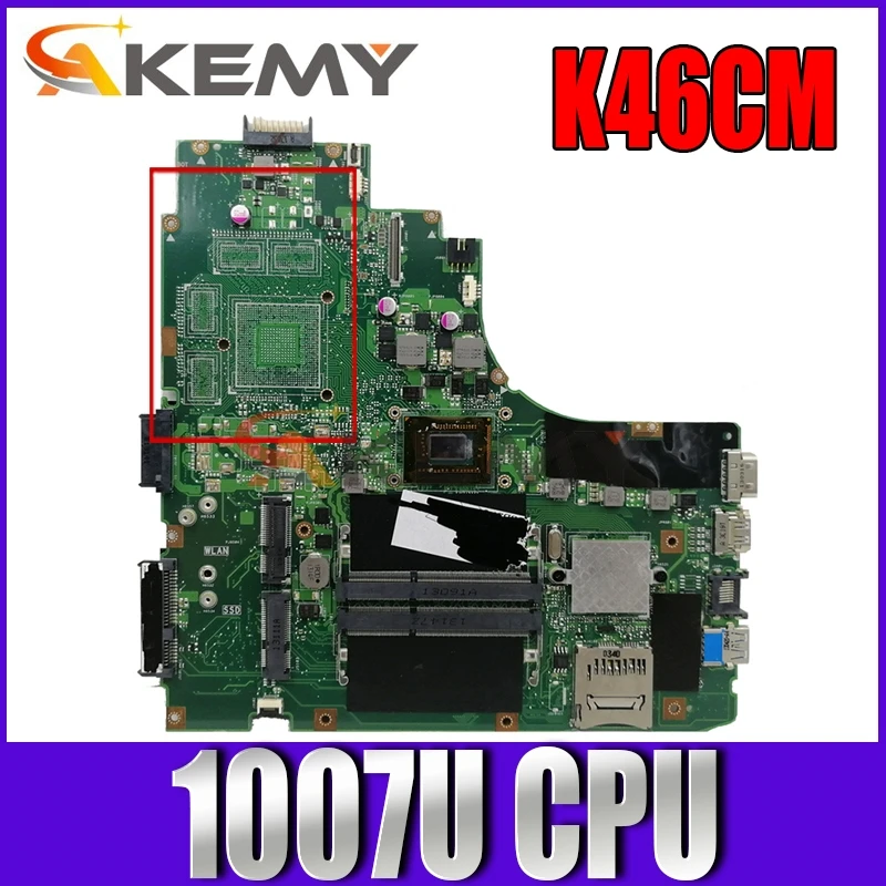 

Akemy K46CM laptop motherboard for ASUS K46CA K46CB K46C original mainboard Celeron 1007U CPU GM