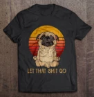 Забавная Мужская футболка, модная футболка, винтажная женская футболка с надписью Let That shitgo Pug Doing Yoga, уличная одежда в стиле Харадзюку