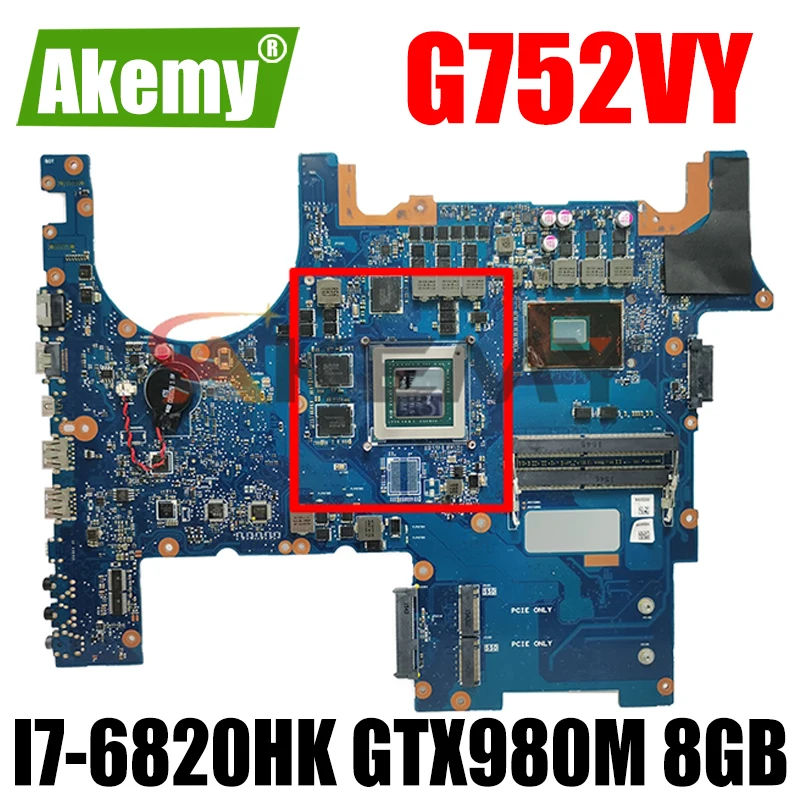 

G752VY MB._ 0 м/I7-6820HK/AS GTX980M 8 Гб материнская плата ASUS ROG G752V G752VW G752VY Материнская плата ноутбука 90NB09V1-R00030 100% тестирование
