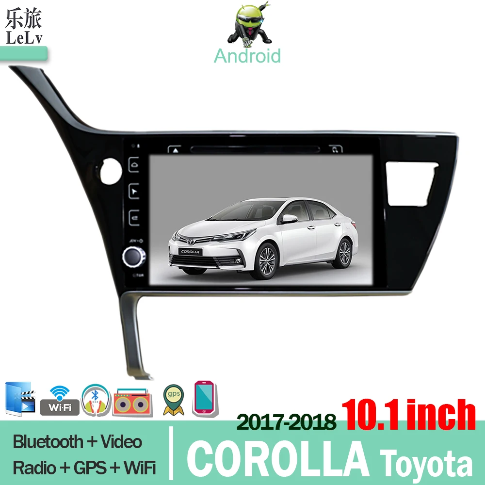 LELV Автомобильный gps навигатор для Toyota Corolla 2017 2018 2019 android dvd сенсорный экран