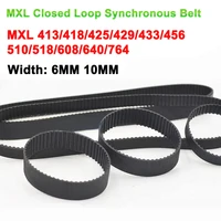1pcs mxl close loop timing belt 413 418 425 429 433 456 510 518 764 mxl width 6mm 10mm 3d printer conveyor belt for industrial