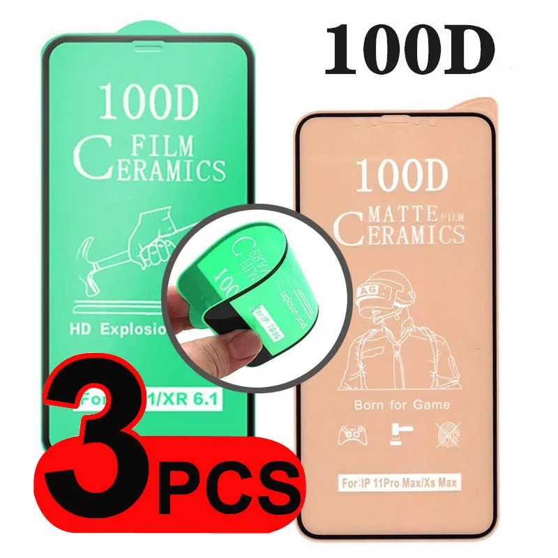 3pcs For IPHONE 13 PRO 12 PRO MAX 11 PRO XS MAX XR 6 7 8 Plus 100D Clear Forsted Matte Ceramic Film Full Glue Screen Protector