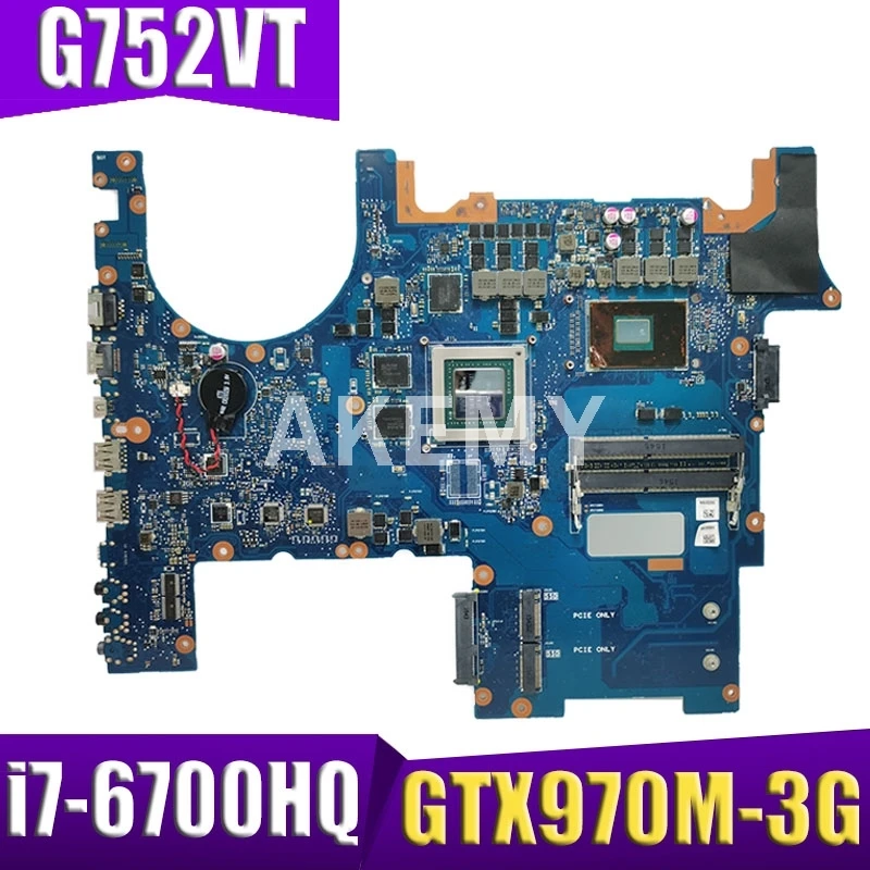 

Akemy G752VT для ASUS G752VT G752V G752VL G752VY материнская плата для ноутбука GTX970M-3G i7-6700HQ CPU работа 100% материнская плата