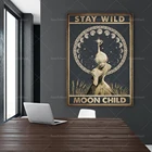 Детский плакат с надписью Stay Wild Moon, в лес, я иду из-за потери разума и найду свою душу, без рамки, Украшение стен, знаки для дома