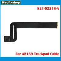 laptop trackpad cable a2159 track pad cables 821 02218 a mid 2019 for macbook pro retina 13%e2%80%9d a2159 touch pad touchpad flex cable