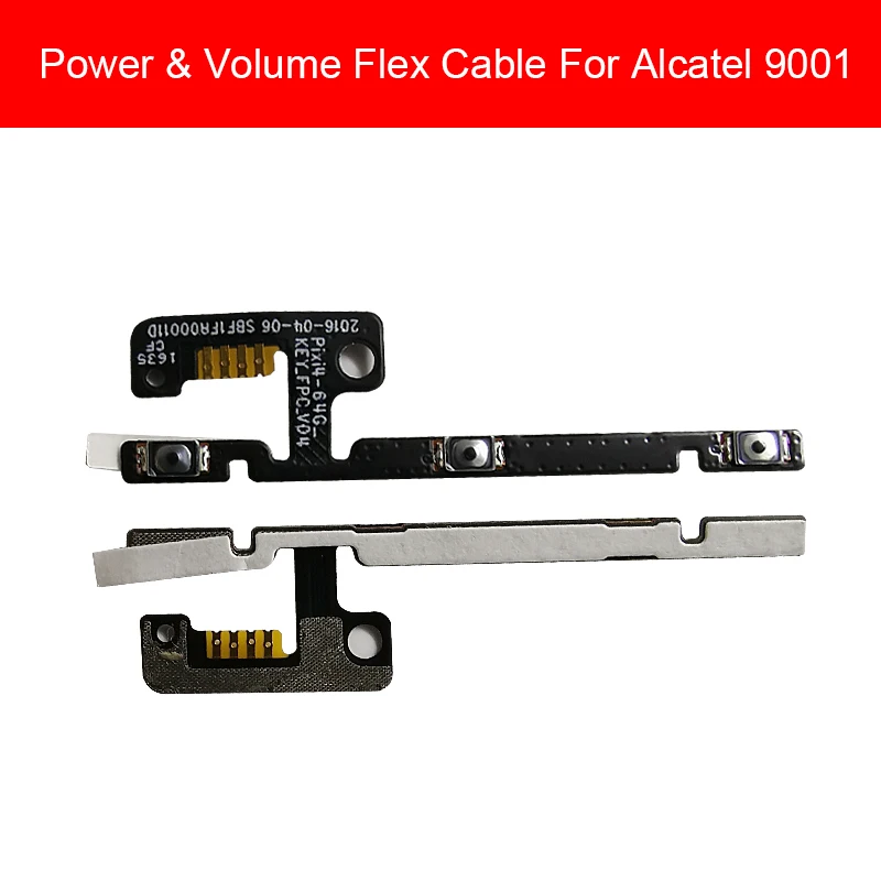 

Power & Volume Flex Cable For Alcatel 9001 Power On Off Volume Down Up Button Flex Ribbon Cable Repair Replacement Parts