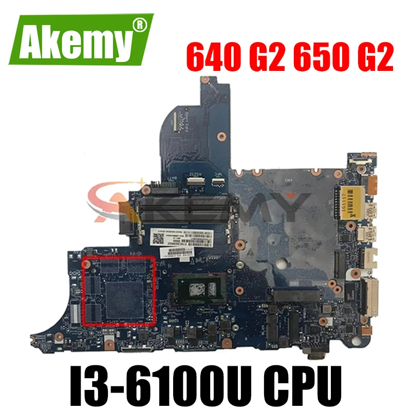 

Для HP PROBOOK 640 G2 650 G2 материнская плата для ноутбука 852724-001 852724-501 852724-601 6050A2723701 W/ I3-6100U 100% рабочих